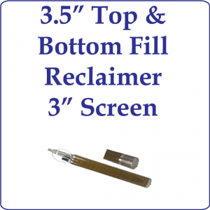 3.5" Top and Bottom Fill Reclaimer, 3" Screen