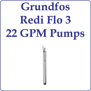 Redi Flo 3 22 GPM (22SQE) Pumps